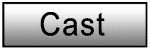 Cast
